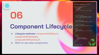شرح عملي لـ Lifecycle Methods في الـ React خطوة بخطوة | Mounting - Updating - Unmounting