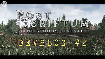 Post Scriptum - Devblog #2 November 2016