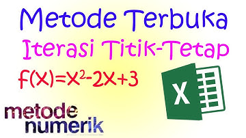 METODE ITERASI TITIK TETAP - PADA EXCEL