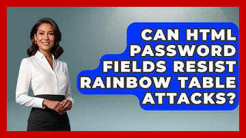 Can HTML Password Fields Resist Rainbow Table Attacks? - Simple HTML Studio
