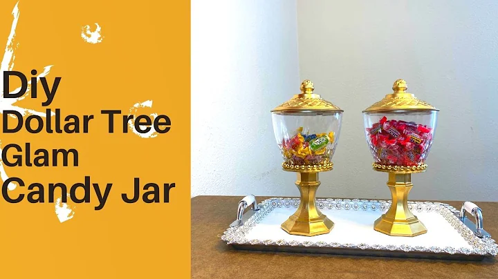 DIY GLAM CANDY JAR USING DOLLAR TREE CONTAINER