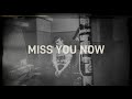 Tucker Beathard - Miss You Now (Lyric Video)