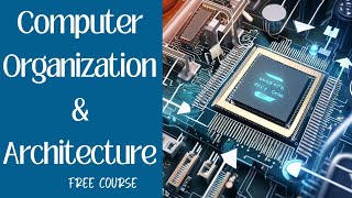 Famous Chapter 4 : Introduction to Computer Organization and Architecture | Computer Science Profile