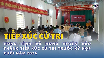 HĐND tỉnh và HĐND huyện Bảo Thắng tiếp xúc cử tri trước kỳ họp cuối năm 2024 | THLC