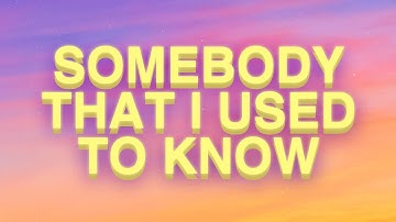 Thumbnail of Somebody That I Used To Know - Gotye (Lyrics) ft. Kimbra