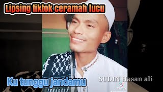 cinta tak harus memiliki ceramah tiktok lucu @sudinhasanali8608