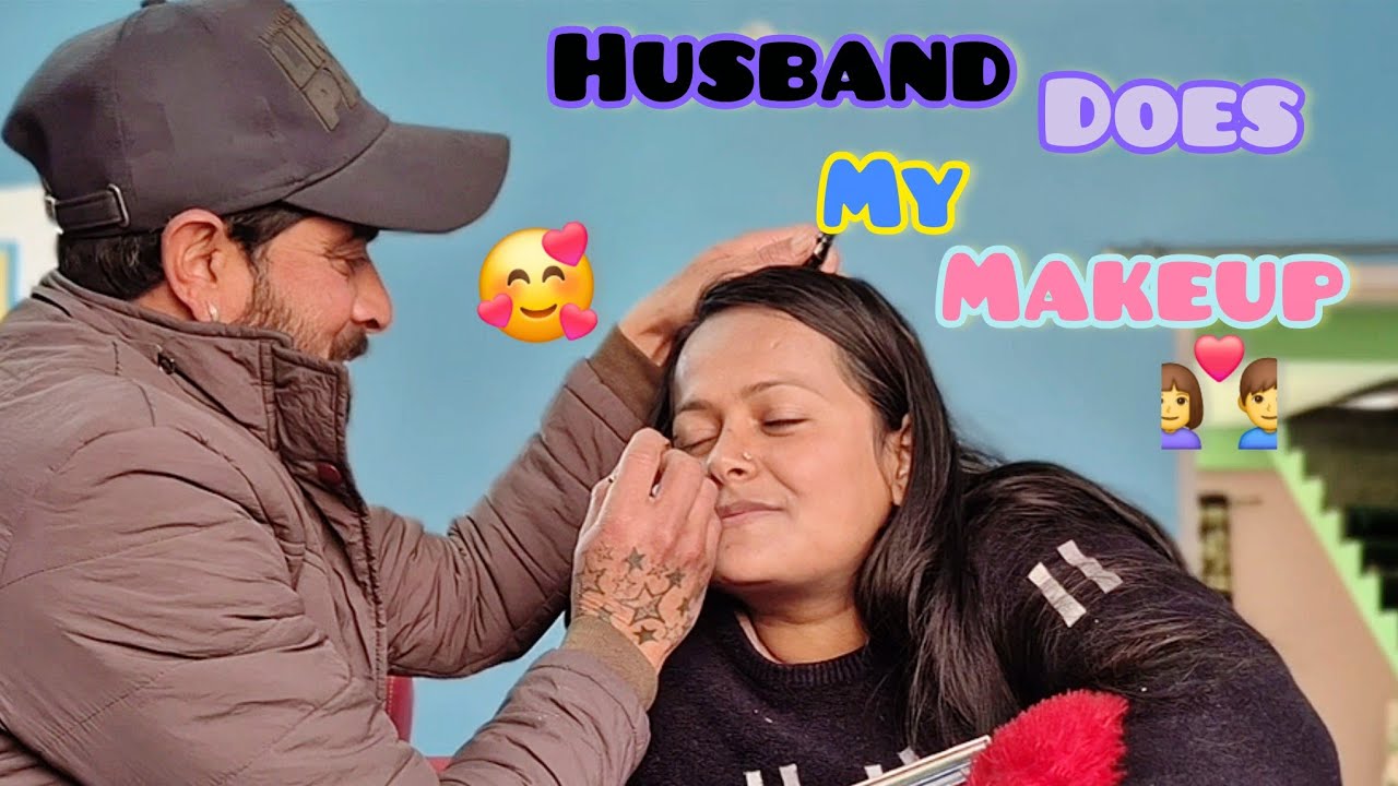 HUSBAND DOES MY MAKEUP really good  | 💯    *WONDERFUL*