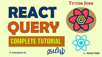 TanStack React Query Complete Tutorial : Fetching, Pagination, Cache,  Infinite Scrolling in Tamil