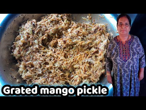How To Make Grated Mango Pickle 