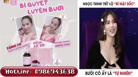 Bóc Phốt Viên Uống Nở Ngực Ngọc Nhũ Nương có thật sự giúp tăng vòng 1 an toàn hiệu quả hay không ?