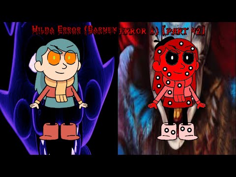 Hilda Error (Barney Error 8) [Part 42]