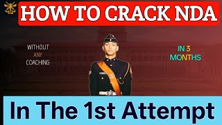HOW TO CRACK NDA In The 1st Attempt| How to crack NDA in 3 months| NDA Exam Preparation| NDA 2026
