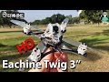 Eachine Twig HD 3 Inch Racer - Setup, Review & Flight Footage
