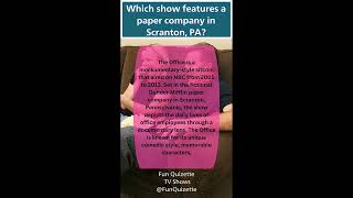 Which Show Features A Paper Company In Scranton, Pennsylvania? Fun Quizette Tv Shows Sv5 8 18 2024