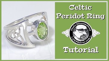 Making A Celtic Peridot Ring: A Silversmithing Tutorial