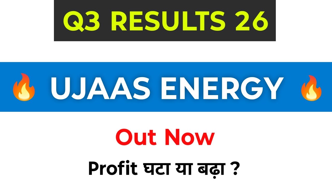 Ujaas Energy Q3 Results | Ujaas Energy Results | Ujaas Energy Latest News | Ujaas Energy Share