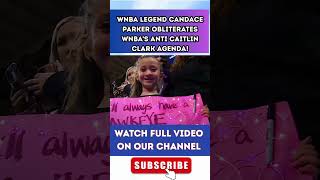 WNBA Legend Candace Parker OBLITERATES WNBA’s Anti Caitlin Clark Agenda! 1