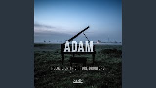 Adam - Helge Lien Trio & Tore Brunborg