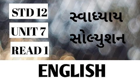  Std 12 l  English Unit 7 Read 1 solutions#std #english