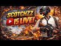 PUBG PC | SC0TCHZZZ IS LIVE |