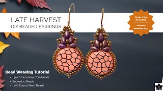 How to: Late Harvest SuperDuo Earrings Beading Tutorial