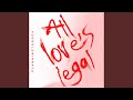 Miniature de la vidéo de la chanson All Love's Legal (Trust Remix)