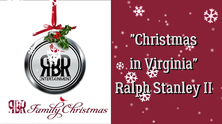 Ralph Stanley II - Christmas in Virginia (Official...