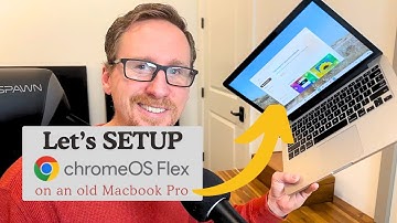 How to Setup ChromeOS Flex on an Old Macbook