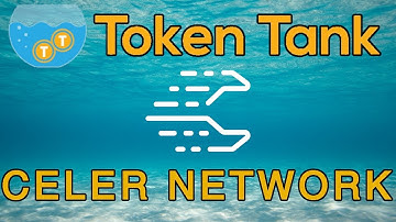 Token Tank Presents: Celer Network | Scaling Blockchain | Cryptocurrency ICO