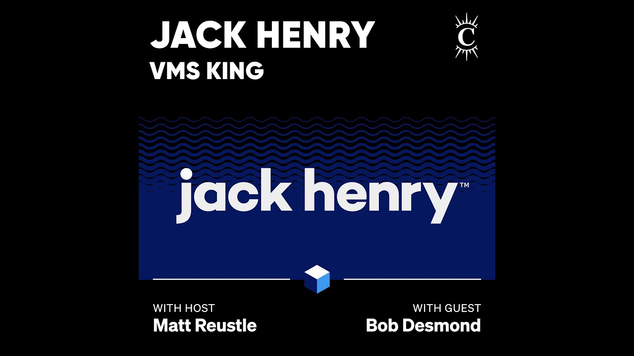 Jack Henry: VMS King - [Business Breakdowns, EP.205]
