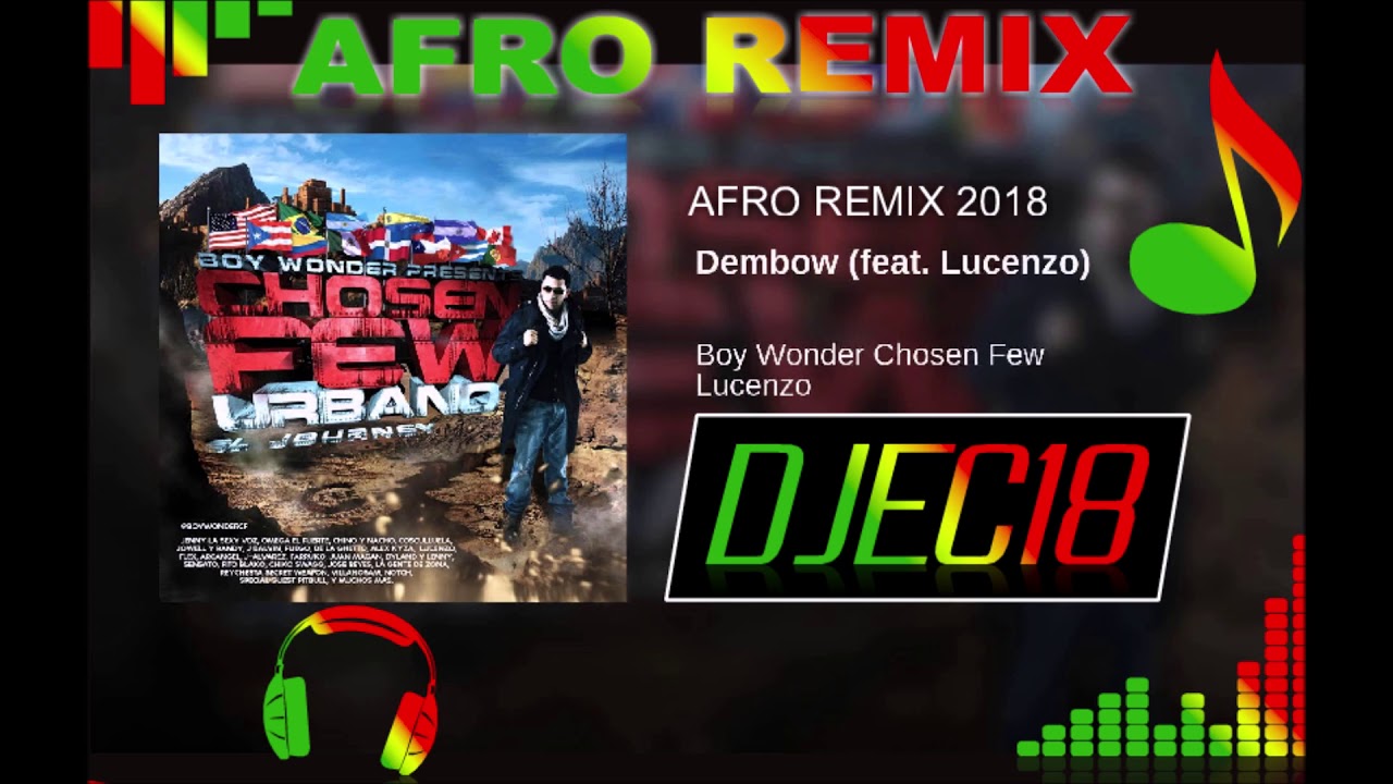 Guarda AFRO 2018 - Dembow (DJEC18 Edit) su YouTube