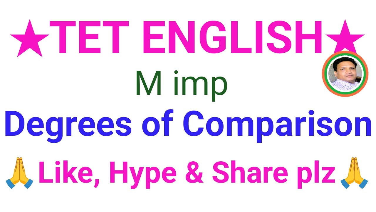 TET English Degrees of Comparison  M imp