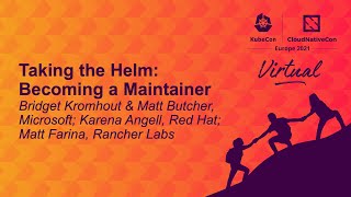 Famous Taking the Helm: Becoming a Maintainer - Bridget Kromhout & Matt Butcher, Karena Angell, Matt Farina Profile