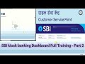 SBI Kiosk Banking Dashboard Full Training - Part 2