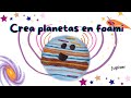 JUPITER en foami / Crea planetas en foami y decora