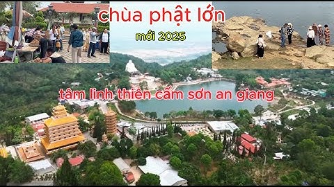 tham quan chùa vạn linh tượng phật di lặc lớn thiên cấm sơn an giang mới