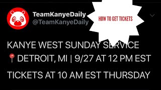 HOW TO GET TICKETS TO KANYE'S SUNDAY SERVICE IN DETROIT