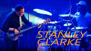 STANLEY CLARKE  |  NATTJAZZ 23