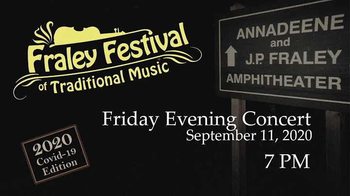 2020 Fraley Festival Friday Night Concert