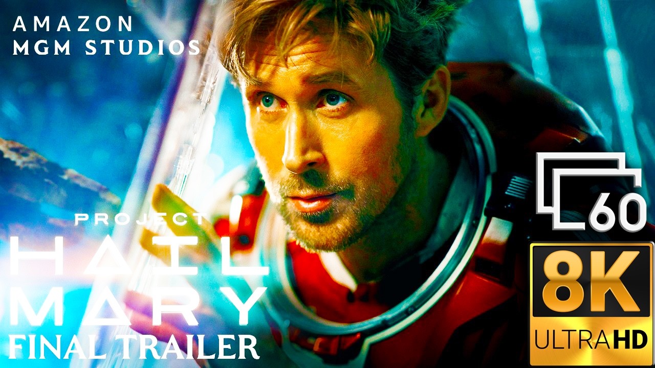Project Hail Mary | Final Trailer [8K 60FPS UPSCALE] - YouTube