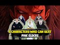 5 characters who can beat the five elders