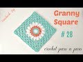 GRANNY SQUARE CROCHET # 28 HANDWORK DIY