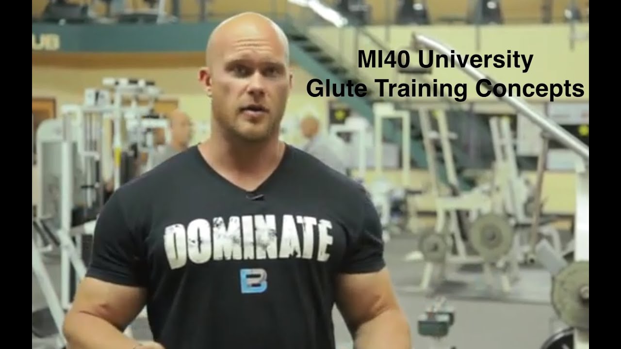 glute training concepts mi40 university ben pakulski youtube