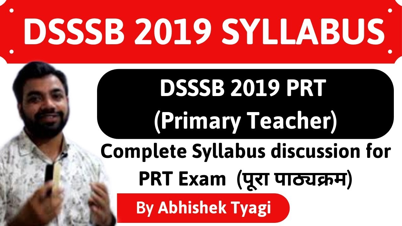 DSSSB 2019 Syllabus Discussion for PRT Vacancy | Exam Pattern in detail