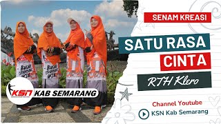 SATU RASA CINTA SENAM KREASI | KSN KAB SEMARANG