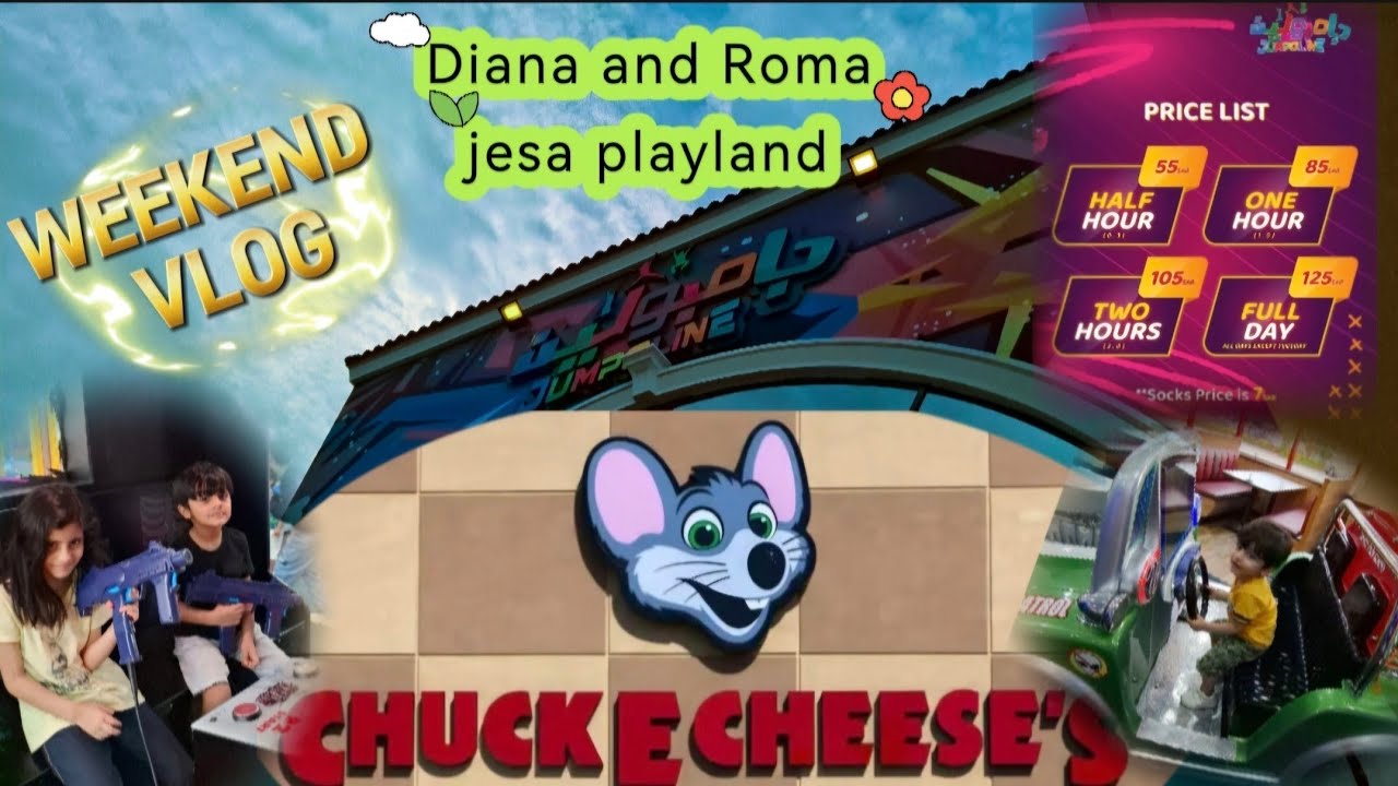 weekend vlog Diana Roma playland| chuck E cheese |JUMPOLINE 