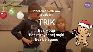 Trik na pieczenie pierniczków z dziećmi 😎👍