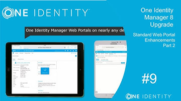 One Identity Manager | Identity Manager 8.0.0 Upgrade #9 | ...Std. Web Portal Enhancements