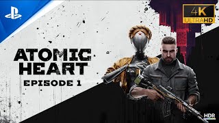 ATOMIC HEART - INTRO  Episode 1 Walkthrough / No Commentary  [ 4K Ultra HD ]