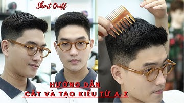 Hướng Dẫn Chi Tiết Kĩ Thuật Cắt Và Tạo Kiểu Tóc Short Quiff Nhanh Gọn Đẹp | TUẤN BARBER SHARING